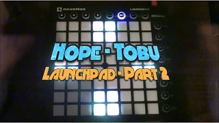 Launchpad Cover | Hope - Tobu | Part 2