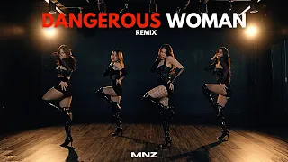 ARIANA GRANDE - 'DANGEROUS WOMAN' REMIX | by MINIZIZE