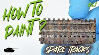 HOW TO PAINT: spare tracks. The blackening, rust and a bit of dust! No pigments, only paints!