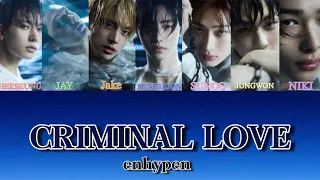 ENHYPEN(엔하이픈) -Criminal love- 【和訳 日本語字幕 カナルビ 歌詞】lyrics 가사