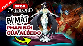 Spoil Overlord Đặc Biệt #49:Thực Hư Về Lực Lượng Bí Mật Chuyện Tìm Và Diệt Các Đấng Tối Cao !!!