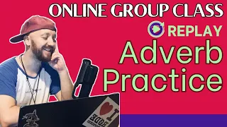 🔃🇩🇰 Replay: Online Danish Group Class - Using Adverbs in Danish 🇩🇰🔃