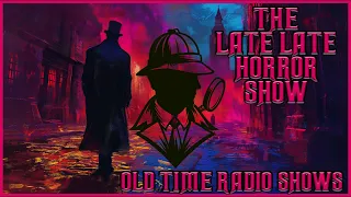 Sherlock Holmes Mix Bag / Elementary, My dear Watson / Old Time Radio Shows | Up All Night 12 Hours