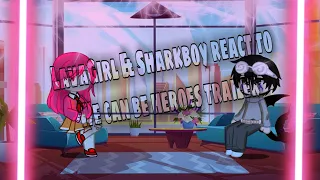 LavaGirl & Sharkboy react to we can be heroes trailer(Original?)