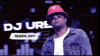 Dj Urba Live  Ft. Ruben Sam