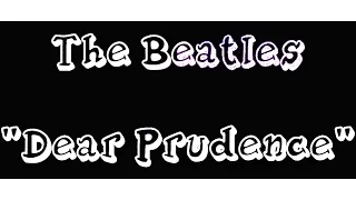 The Beatles - Dear Prudence (instrumental)