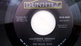 The Brass ring  - California dreamin'