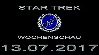 Star Trek Wochenschau - Discovery hält den Kanon hoch - 2. Juliwoche 2017