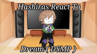 Hashiras React To DSMP | Dream 2/2? |