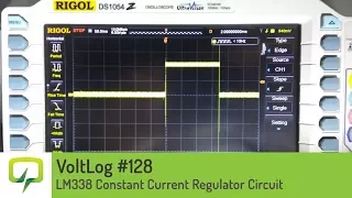 Voltlog #128 - LM338 Constant Current Regulator Circuit