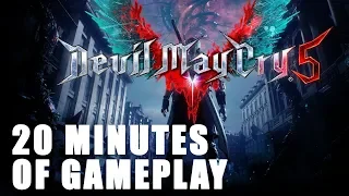 Devil May Cry 5: 20 Minutes Gameplay - Gamescom 2018