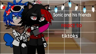 Sonic and his friends react to TikTok!!★ (part 2)