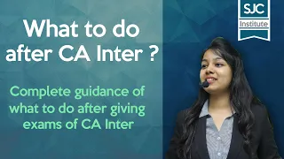 What to do after CA Inter | Complete guidance of what to do after giving exams of CA Inter