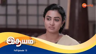 Chidambaram Disapproves of Bharathis Decision - Idhayam - Full Ep 13 - Zee Tamil