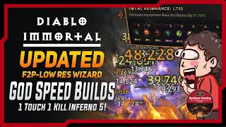 UPDATED - F2P-Low Res Wizards - God Speed 1 Touch 1 Kill Builds - Inferno 5 Rdy - Diablo Immortal