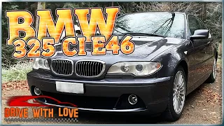 BMW 325 CI E46 PoV Compilation | by Drive with Love