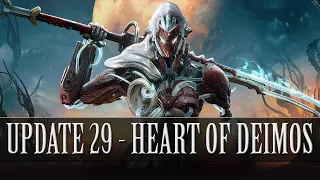 Warframe - Update 29: Heart of Deimos Overview