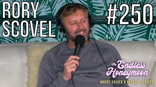 #250--“Bathhouse Bros” with Rory Scovel