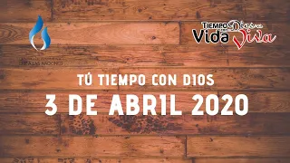 Tu tiempo con Dios 3 de Abril de 2020 (Deuteronomio 4:25-31)