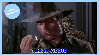 Texas addio | Azione | Film completo in italiano