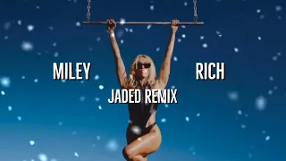 Miley Cyrus - Jaded (Rich Latta Remix)