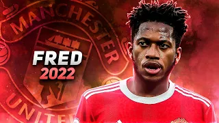 Fred 2022 -  Crazy Skills, Goals & Assists | HD