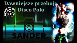 Dawniejsze przeboje Disco Polo -  Mix Non Stop (Mixed $@nD3R) 2021