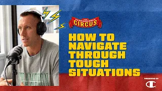 Power Episode | How To Navigate Through Tough Situations