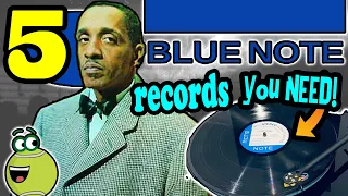Top 5 BLUE NOTE JAZZ RECORDS to GET HIP TO!