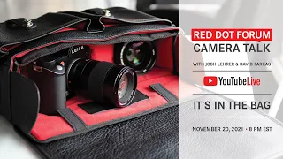 Red Dot Forum Camera Talk: It's in the bag