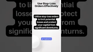 Use Stop-Loss Orders Effectively | Trading