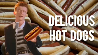 Rick Astley Loves Hot Dogs