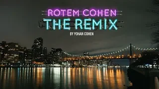 רותם כהן ״בלילות״ - הרימיקס הרשמי - Rotem Cohen “in the night” Yohan Cohen official Remix