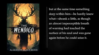 The Wendigo by Algernon Blackwood. Audiobook, full length