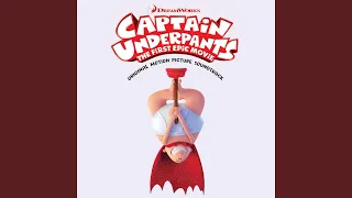 Captain Underpants Theme Song