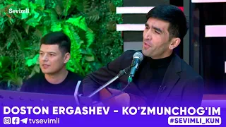 Doston Ergashev - Ko'zmunchog'im (SevimliTV da)