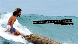 Rob Machado in CASTLES IN THE SKY (The Momentum Files)