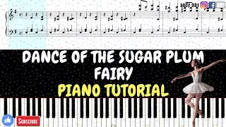 Dance Of The Sugar Plum Fairy - Tchaikovsky / INTERMEDIATE Piano Tutorial / Sheetmusic