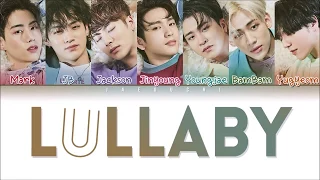 GOT7 - LULLABY (Color Coded Lyrics Eng/Rom/Han)