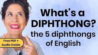 How to Pronounce the 5 Diphthongs of American English [Free PDF + Audio Practice Included]