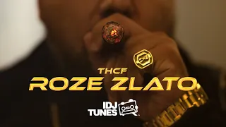 THCF - ROZE ZLATO (OFFICIAL VIDEO)