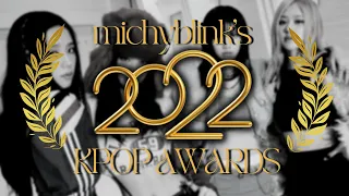 michyblink's 2022 K-POP AWARDS SHOW