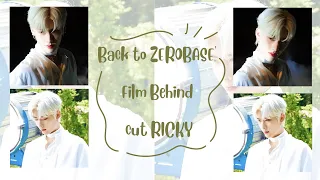 Back to ZEROBASE' Film Behind - cut RICKY