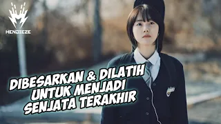 DILATIH UNTUK MENJADI SENJATA TERAKHIR