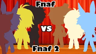 Fnaf 1 VS Fnaf 2 || GachaLife singing battle || ⚠️Gore⚠️