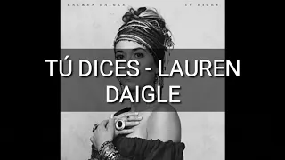 Tú dices - Lauren Daigle ( Pista karaoke)