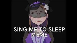 Sing Me To Sleep Meme | Identity V