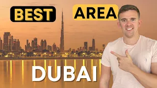 The Best Areas To Live In Dubai