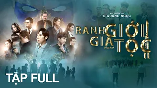 RANH GIỚI GIA TỘC - FULL | S-QUANG NGỌC, STEVEN NGUYỄN, BÙI TẤN HẢO, ZUN VÕ | Webdrama Giang Hồ 2024