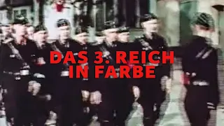 Das 3. Reich in Farbe (Historische aufnahmen in Farbe, Footage WW2, Zweiter Weltkrieg aufnahmen)